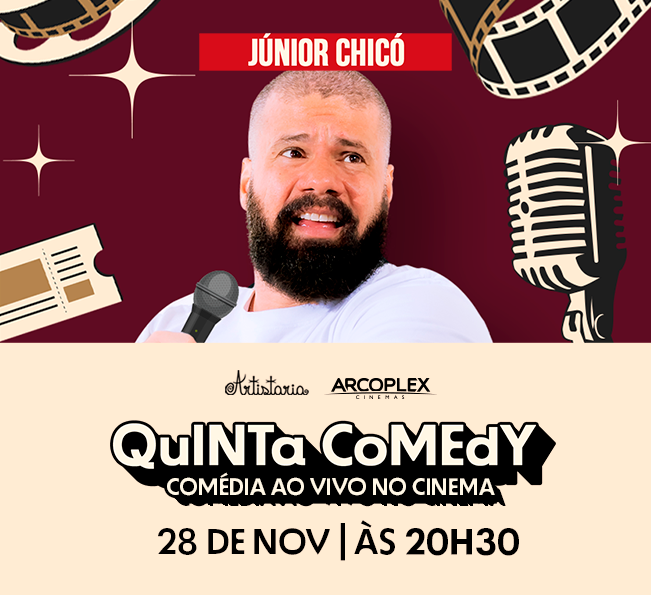 Quinta Comedy | Artistaria & Arcoplex com Júnior Chicó em Cachoeirinha/RS